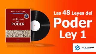 Las 48 leyes del poder Ley No 1 quotNunca le haga sombra a su amoquot Audiolibro [upl. by Haveman]