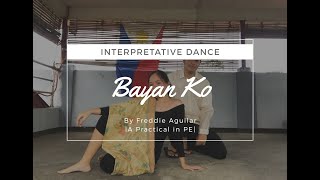 Bayan Ko  Interpretative Dance [upl. by Akehs]