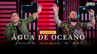 Jorge amp Mateus  Água de Oceano  Onde Nasce o Sol Clipe Oficial É Simples Assim [upl. by Enaud507]