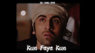 Kun Faya Kun Slowed  Reverb  AR Rehman Mohit Chauhan [upl. by Gambrell464]