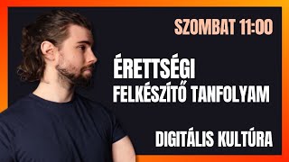 Érettségi felkészítő tanfolyam  Minden szombaton 1100tól  Digitális Kultúra Mentor [upl. by Guyon]