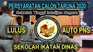 SEKOLAH TINGGI INTELIJEN NEGARA  PERSYATARAN CALON TARUNA 2020 [upl. by Zoba]