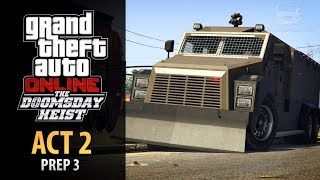 GTA Online Doomsday Heist Act 2  Prep Riot Control Van Elite amp Mastermind II [upl. by Gardener]