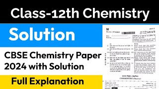 CBSE Chemistry Question Paper 2024 with Solutioncbse chemistry paper 2024 [upl. by Camilo]