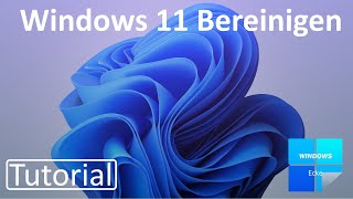 Windows 11 Temporäre Dateien löschen um Speicherplatz freizugeben [upl. by Riay]