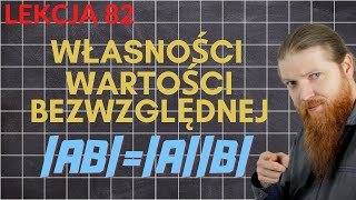 Własności wartości bezwzględnej LEKCJE Z FSOREM 82 ROZSZERZENIE [upl. by Nnylyam424]