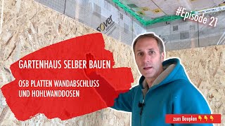 DIY Gartenhaus selber bauen Ep 21  Innenausbau mit OSB Platten und Lochkreissägen [upl. by Isolda]