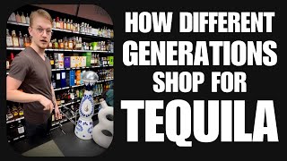 DIFFERENT GENERATIONS SHOPPING FOR TEQUILA [upl. by Gena]