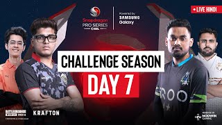 Hindi BGMI Challenge Season Day 7  Snapdragon Pro Series Powered by Samsung Galaxy [upl. by Yenots]