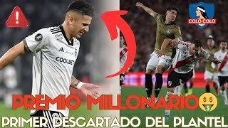 🚨LA MILLONARIA SUMA QUE ASEGURO COLO COLO EN SU PASO POR LIBERTADORES  PRIMER JUGADOR DESCARTADO [upl. by Nnaeiluj]