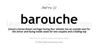 How to pronounce Barouche  English pronunciation [upl. by Eleanor606]