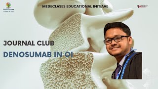 MedEClasses Journal club Denosumab in OI [upl. by Jeanne]