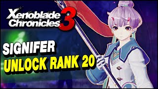 Xenoblade Chronicles 3 How to unlock RANK 20 on SIGNIFER class Fiona Ascension Quest [upl. by Shay341]