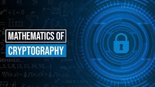 The Mathematics of Cryptography [upl. by Oxford877]