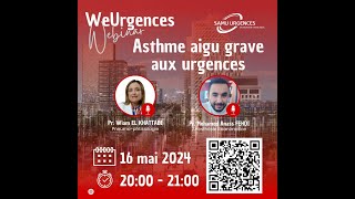 WeUrgences WebinarAsthme aigu grave  quoi de neuf [upl. by Yleik969]