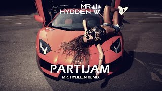 Jala Brat  Partijam Mr Hydden Remix [upl. by Lanny575]