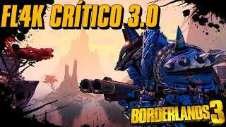 FL4K Crítico 30 Con y Sin DLC Nivel 72  Save  Borderlands 3 [upl. by Hpesoy764]