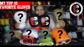 My Top 10 Favorite Boxing Gloves [upl. by Sisenej300]