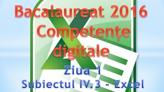 Competente digitale 2016  Ziua 1  Excel [upl. by Nalid]