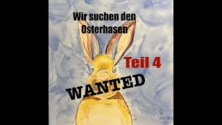 Osterhase 2023 Teil 4 [upl. by Brandwein]