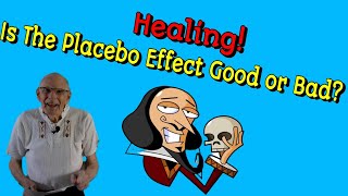 254 Healing Is The Placebo Effect Good or Bad [upl. by Boccaj]