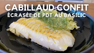 Cabillaud confit amp écrasé de pdt au basilic  cuisson sous vide à la maison [upl. by Lula315]