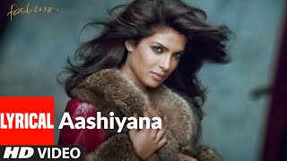 Aashiyana Lyrical  Fashion  Priyanka Chopra Kangna Ranawat  Salim Merchant [upl. by Vorster]