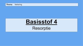 Havo 5  Vertering  Basisstof 4 resorptie [upl. by Ahen991]