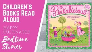 PINKALICIOUS EASTER Book Read Aloud  Easter Books for Kids  Childrens Books Read Aloud [upl. by Bordy]