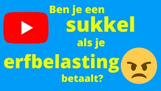 Liever geen erfbelasting betalen Het kan met deze trucs [upl. by Ahsead267]