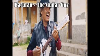 Bacurau  The Guitar Guy [upl. by Zusman632]