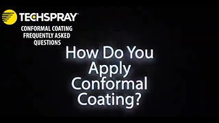 Techspray FAQ How do you apply conformal coating to a printed circuit board also known as a PCB [upl. by Lizbeth947]