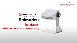 Shimadzu Scientific  Effects of Static Electricity [upl. by Doomham]