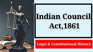 Indian Council Act 1861 Legal amp Constitutional History handwrittennotes Law [upl. by Haymes]