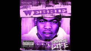 Webbie  Give Me That Slowed Down ft Bun B [upl. by Ita]