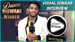 Dance Deewane 2 WINNER Vishal Sonkar Exclusive Interview  Winner Of Dance Deewane 2 Grand Finale [upl. by Silas]