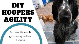 DIY Hoopers Agility  Hoops selber bauen [upl. by Ainehta]