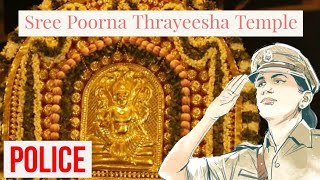 Sree Poorna Thrayeesha Temple  Police Salute Great [upl. by Okim]