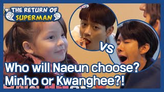 Who will Naeun choose Minho or Kwanghee The Return of Superman  KBS WORLD TV 210221 [upl. by Redna984]