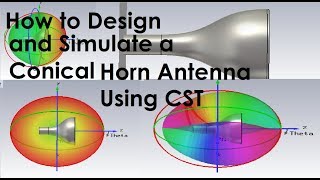 How to Design amp Simulation of Conical Horn Antenna using CST [upl. by Hsina]