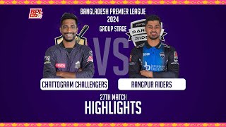 Chattogram Challengers vs Rangpur Riders  Highlights  27th Match  Season 10  BPL 2024 [upl. by Siegfried]