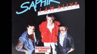 Saphir  I Am Alive Extended Remix 1986 Roba Music [upl. by Modestia]