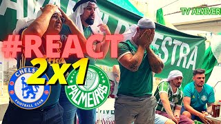 REACT  CHELSEA 2 X 1 PALMEIRAS [upl. by Kroll929]