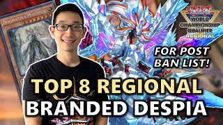 TOP 8 Remote Regional Branded Despia Deck Profile  For Post Ban List January 2024  NadirMaximus [upl. by Eloccin]