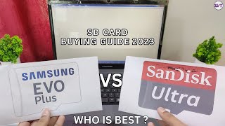 SD Card Buying Guide 2023  Samsung EvoPlus vs Sandisk Ultra  Full Detailed Video  Who is Best [upl. by Sergu]