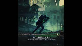 Alternate Realities Part I Soundtrack [upl. by Eidlog]