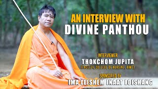 AN INTERVIEW WITH DIVINE PANTHOU  EP  08 [upl. by Yrovi]