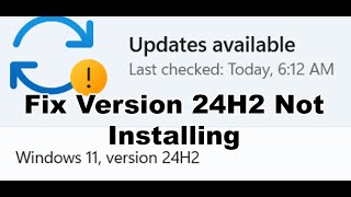 Fix Version 24H2 Not Installing On Windows 11 Fix Version 24H2 Not Updating On Windows 11 [upl. by Akinahc544]