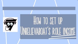 How to set up role income with Unbelievaboat [upl. by Hufnagel721]