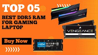 Best DDR5 Ram for Gaming Laptop on The Market in 2024  Top 5 Best DDR5 Ram for Laptop Gaming [upl. by Ellenet]